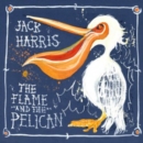 The Flame and the Pelican - CD