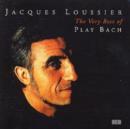 The Very Best Of Play Bach - CD