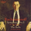 Rachmaninoff: Symphony No. 3/The Bells - CD