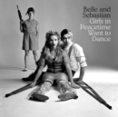 Girls in Peacetime Want to Dance - Vinyl