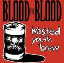 Wasted Youth Brew - Vinyl