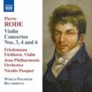 Pierre Rode: Violin Concertos Nos. 3, 4 and 6 - CD