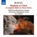 Ravel: Daphne Et Chloe: Complete Ballet in Three Parts - CD