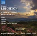 Kenneth Leighton: Complete Chamber Works for Cello - CD
