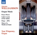 Malcolm Williamson: Organ Music - CD