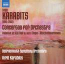 Ivan Karabits: Concertos for Orchestra - CD