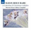 Sleep, Holy Babe: A Collection of Christmas Lullabies - CD