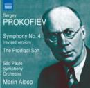 Sergei Prokofiev: Symphony No. 4/The Prodigal Son - CD