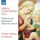 Missa Conceptio Tua: Medieval and Renaissance Music for Advent - CD