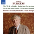 Anthony Burgess: Mr W.S. - Ballet Suite for Orchestra/... - CD
