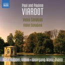 Paul and Pauline Viardot: Violin Sonatas/Violin Sonatina - CD