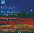 Górecki: String Quartet No. 3/Sonata for Two Violins - CD