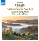 Robert Fuchs: Violin Sonatas Nos. 1-3 - CD