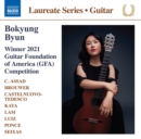 Bokyung Byun: C. Assad/Brouwer/Castelnuovo-Tedesco/Kaya/...: Winner 2021 Guitar Foundation of America (GFA) Competition - CD