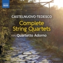 Castelnuovo-Tedesco: Complete String Quartets - CD