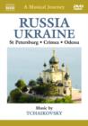 A   Musical Journey: Russia and Ukraine - St. Petersburg, Crimea... - DVD