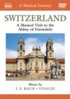 A   Musical Journey: Switzerland - A Musical Visit to the Abbey... - DVD