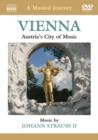 A   Musical Journey: Vienna - Austria's City of Music - DVD