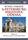 A   Musical Journey: Russia and Ukraine - St. Petersburg... - DVD