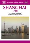 A   Chinese Musical Journey: Shanghai - DVD