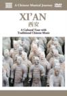 A   Chinese Musical Journey: Xi'an - DVD