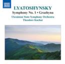 Lyatoshynsky: Symphony No. 1/Grazhyna - CD