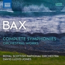 Bax: Complete Symphonies: Orchestral Works - CD