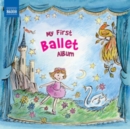 My First Ballet Album - CD