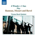 4 Woods + 1 Sax Play Rameau, Mozart and Ravel - CD