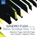 Sandro Fuga: Piano Sonatas Nos. 1-3 - CD