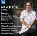 Marco Pütz: Moods/Chapters of Life/Elegia/Euphonia's Voice/... - CD