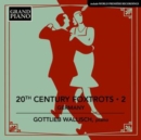 Gottlieb Wallisch: 20th Century Foxtrots - CD
