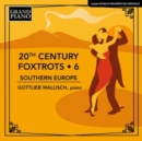 20th Century Foxtrots: Southern Europe - CD