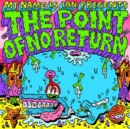 The Point of No Return - Vinyl