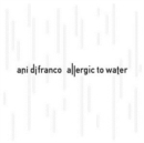 Allergic to Water - CD