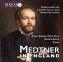 Medtner in England: Violin Sonata No. 3, 'Epica'/... - CD