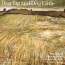 Dog Big and Dog Little - CD