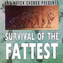 Survival of the Fattest - CD