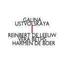 Reinbert De Leeuw/Vera Beths/Harmen De Boer: Galina Ustvolskaya - CD