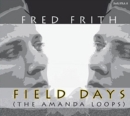 Field Days (The Amanda Loops) - CD