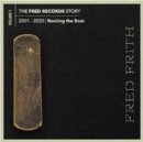 The Fred Records Story: 2001-2020 Rocking the Boat - CD