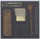 The Fred Records Story: 2001-2020 Stepping Out - CD