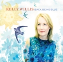 Back Being Blue - CD