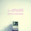 Kipple Arcadia - Vinyl