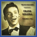 Old Gold Show Presented By Frank Sinatra: January 2, 1946 - CD