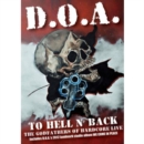 D.O.A.: To Hell and Back - D.O.A. Live - DVD