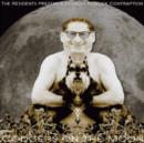 The Residents Present a Charles Bobuck Contraption: Codgers On the Moon - CD