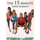 We Can Work It Out - The 15 Minute Super Workout - DVD
