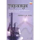 Tapasya: Volume Two - Pandit C.R. Vyas - DVD