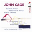 John Cage: Voice & Piano/Trombone & Piano/Violin & Piano - CD